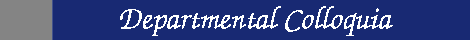 Departmental Colloquia