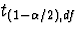 $t_{(1-\alpha/2),df}$
