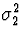 $\sigma_{2}^2$