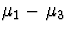 $\mu_1 - \mu_3$