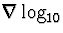 $\nabla \log_{10}$