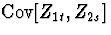 $ \mbox{Cov} [Z_{1t}, Z_{2s}]$