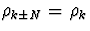 $\rho_{k\pm N} = \rho_k$