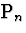 $\mbox{\boldmath{P}}_n$