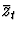 $\bar{z}_t$
