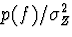 $p(f)/\sigma_Z^2$