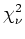 $\chi^2_{\nu}$