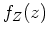 $f_Z (z)$