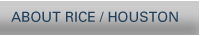 about rice/houston