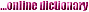 Online Dictionaries